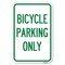 Signmission Bicycle Parking Only Heavy-Gauge Aluminum Sign, 12" x 18", A-1218-24318 A-1218-24318 - alternate 1